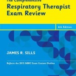 The Comprehensive Respiratory Therapist Exam Review