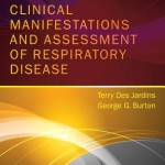 Clinical Manifestations and Assessment of Respiratory Disease