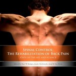 Spinal Control  :  The Rehabilitation of Back Pain: State of the Art and Science