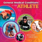 General Medical Conditions in the Athlete, 2nd Edition