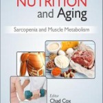 Clinical Nutrition and Aging  :  Sarcopenia and Muscle Metabolism