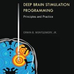 Deep Brain Stimulation Programming  :  Principles and Practice