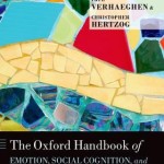 The Oxford Handbook of Emotion, Social Cognition, and Problem Solving in Adulthood