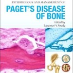 Advances in Pathobiology and Management of Paget's Disease of Bone