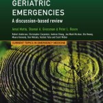 Geriatric Emergencies : A Discussion-Based Review