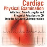 The Art and Science of Cardiac Physical Examination, 2nd Edition
