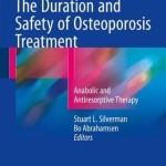 The Duration and Safety of Osteoporosis Treatment 2016 : Anabolic and Antiresorptive Therapy