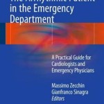 The Arrhythmic Patient in the Emergency Department 2016 : A Practical Guide for Cardiologists and Emergency Physicians