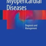 Myopericardial Diseases 2016 : Diagnosis and Management