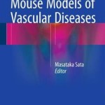 Mouse Models of Vascular Diseases 2016