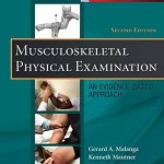 Musculoskeletal Physical Examination : An Evidence-Based Approach, 2nd Edition