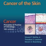 Cancer of the Skin : From Cancer: Principles & Practice of Oncology 10th Edition