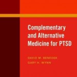 Complementary and Alternative Medicine for PTSD