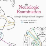The Neurologic Examination : Scientific Basis for Clinical Diagnosis