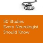50 Studies Every Neurologist Should Know