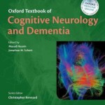 Oxford Textbook of Cognitive Neurology and Dementia