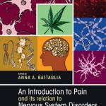 An Introduction to Pain and its Relation to Nervous System Disorders