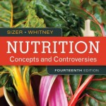 Nutrition: Concepts and Controversies, 14th Edition