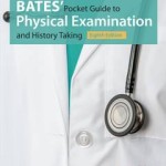 Bates’ Pocket Guide to Physical Examination and History Taking, 8th Edition