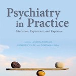 Psychiatry in Practice: Education, Experience, and Expertise