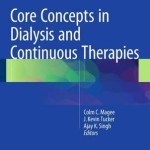 Core Concepts in Dialysis and Continuous Therapies 2016