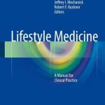 Lifestyle Medicine 2016 : A Manual for Clinical Practice