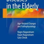 Diseases in the Elderly 2016 : Age-Related Changes and Pathophysiology