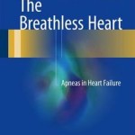 The Breathless Heart 2017 : Apneas in Heart Failure