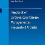 Handbook of Cardiovascular Disease Management in Rheumatoid Arthritis 2016