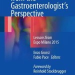Human Nutrition from the Gastroenterologist’s Perspective 2016 : Lessons from Expo Milano 2015