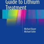 The Essential Guide to Lithium Treatment 2016