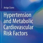 Hypertension and Metabolic Cardiovascular Risk Factors 2016