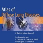 Atlas of Diffuse Lung Diseases 2017 : A Multidisciplinary Approach