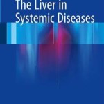 The Liver in Systemic Diseases 2016