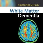 White Matter Dementia