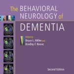 The Behavioral Neurology of Dementia, 2nd Edition