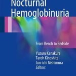 Paroxysmal Nocturnal Hemoglobinuria : From Bench to Bedside