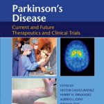 Parkinson’s Disease: Current and Future Therapeutics and Clinical Trials