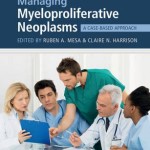 Managing Myeloproliferative Neoplasms : A Case-Based Approach