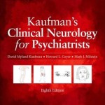 Kaufman’s Clinical Neurology for Psychiatrists