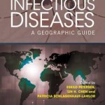Infectious Diseases : A Geographic Guide