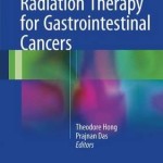 Radiation Therapy for Gastrointestinal Cancers