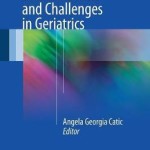 Ethical Considerations and Challenges in Geriatrics 2017