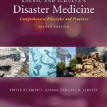 Koenig and Schultz’s Disaster Medicine: Comprehensive Principles and Practice, 2nd Edition