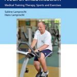 Training in Neurorehabilitation  :  Medical Training Therapy, Sports and Exercises