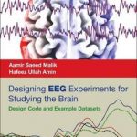 Designing EEG Experiments for Studying the Brain : Design Code and Example Datasets