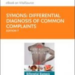 Differential Diagnosis of Common Complaints E-Book