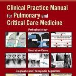 Clinical Practice Manual for Pulmonary and Critical Care Medicine