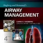 Hagberg and Benumof’s Airway Management