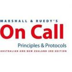 Marshall & Ruedy’s On Call: Principles & Protocols : Australian Version